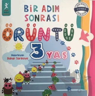 Bir Adım Sonrası Örüntü - 3 Yaş – Bahar Sarıkaya – Çocuk Gelişimi Yayınları kitap kapağı