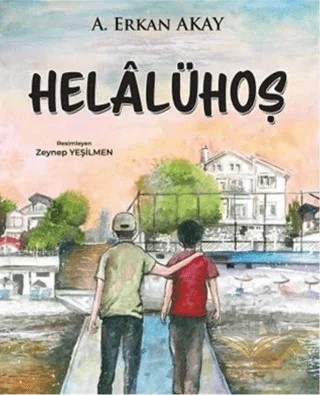 Helalühoş – A. Erkan Akay – Tıfıl Kitap kitap kapağı