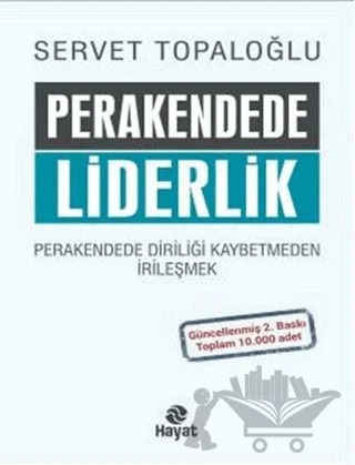 Perakendede Liderlik – Servet Topaloğlu – Hayat Yayınları kitap kapağı