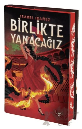 Birlikte Yanacağız – Isabel Ibanez – Artemis Yayınları kitap kapağı