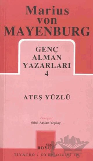 Ateş Yüzlü Genç Alman Yazarları 4 – Marius Von Mayenburg – Mitos Boyut Yayınları kitap kapağı