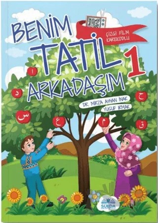 Benim Tatil Arkadaşım 1 – Mirza İnak, Yusuf Irmak – Süeda Basım Yayın kitap kapağı
