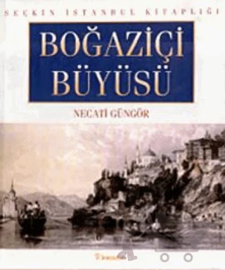 Boğaziçi Büyüsü – Necati Güngör – İnkılap Kitabevi kitap kapağı