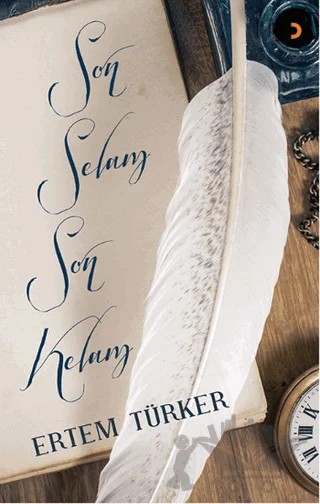 Son Selam Son Kelam – Ertem Türker – Cinius Yayınları kitap kapağı