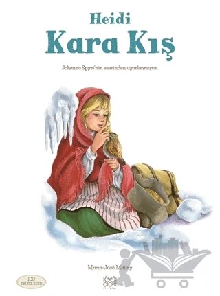Heidi: Kara Kış – Marie-Jose Maury – 1001 Çiçek Kitaplar kitap kapağı
