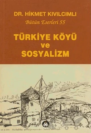 Türkiye Köyü ve Sosyalizm – Hikmet Kıvılcımlı – Sosyal İnsan Yayınları kitap kapağı