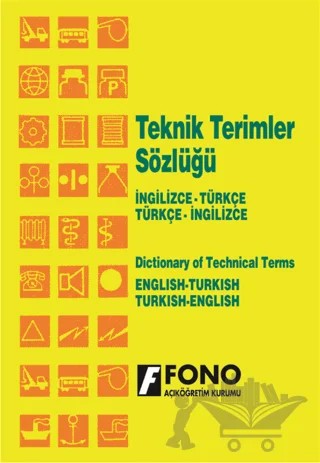 İngilizce / Türkçe - Türkçe / İngilizce Teknik Terimler Sözlüğü – Ali Bayram – Fono Yayınları kitap kapağı