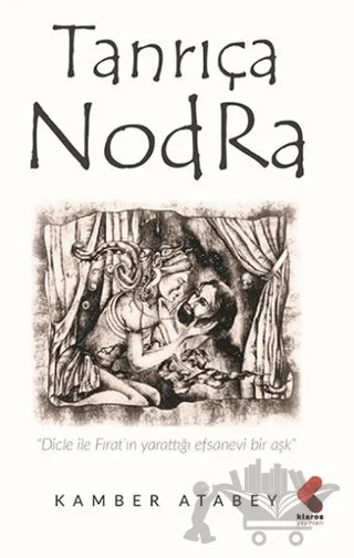 Tanrıça Nodra – Kamber Atabey – Klaros Yayınları kitap kapağı