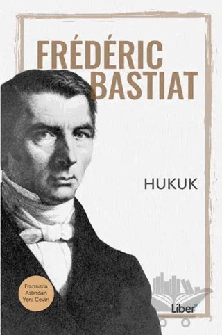 Hukuk – Frederic Bastiat – Liber Plus Yayınları kitap kapağı