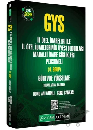 2026 GYS İl Özel İdareleri ile İl Özel İdarelerinin Üyesi Oldukları Mahalli İdare Birlikleri Personeli (4.Grup) Görevde Yükselme Sınavlarına Hazırlık Konu Anlatımlı Soru Bankası – Kolektif – Pegem Akademi Yayıncılık kitap kapağı