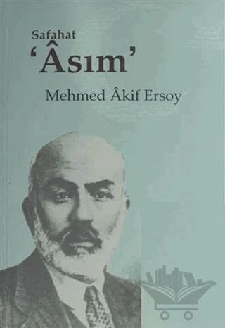 Safahat Asım – Mehmet Âkif Ersoy – Yazar Yayınları kitap kapağı