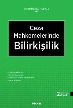 Ceza Mahkemelerinde Bilirkişilik – Filiz Berberoğlu Yenipınar – Seçkin Yayıncılık kitap kapağı