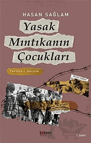 Yasak Mıntıkanın Çocukları – Hasan Sağlam – Totem Yayıncılık kitap kapağı