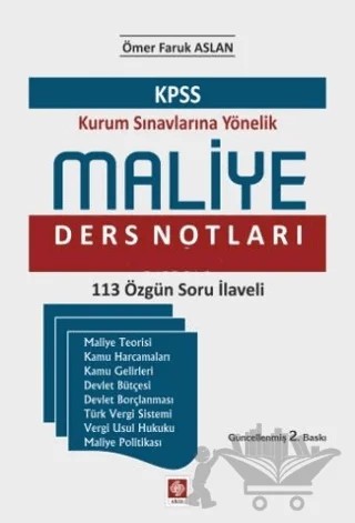 KPSS Kurum Sınavlarına Yönelik Maliye Ders Notları – Ömer Faruk Aslan – Ekin Basım Yayın kitap kapağı