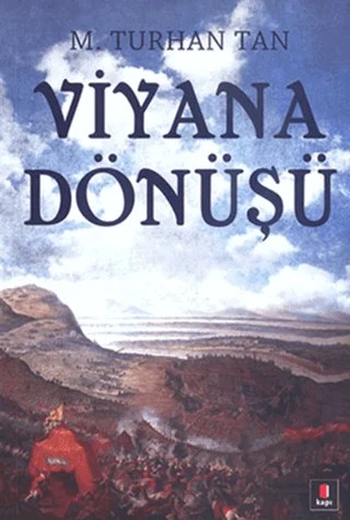 Viyana Dönüşü – M. Turhan Tan – Kapı Yayınları kitap kapağı