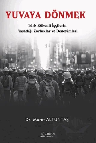 Yuvaya Dönmek – Murat Altuntaş – Serüven Yayınevi kitap kapağı