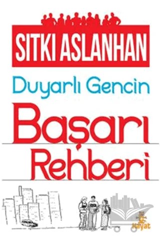 Duyarlı Gencin Başarı Rehberi – Sıtkı Aslanhan – Hayat Yayınları kitap kapağı