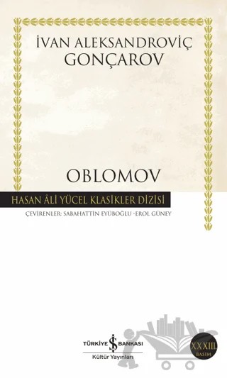 Oblomov – İvan Aleksandroviç Gonçarov – İş Bankası Kültür Yayınları kitap kapağı