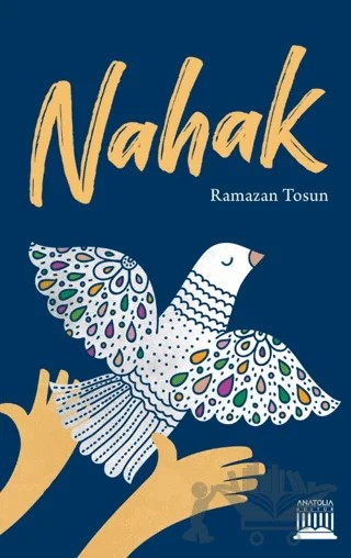 Nahak – Ramazan Tosun – Anatolia Kitap kitap kapağı