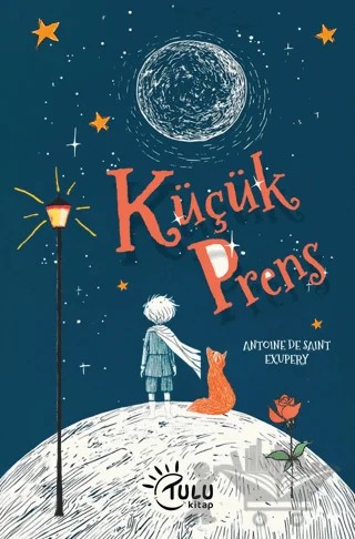 Küçük Prens – Antoine de Saint-Exupery – Tulu Kitap kitap kapağı