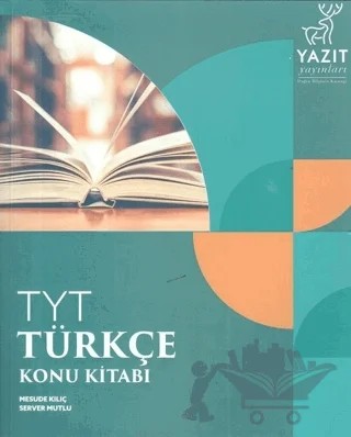 Yazıt YKS TYT Türkçe Konu Kitabı – Mesude Kılıç, Server Mutlu – Yazıt Yayıncılık kitap kapağı