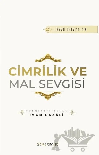 Cimrilik ve Mal Sevgisi – İmam Gazali – Semerkand Yayınları kitap kapağı