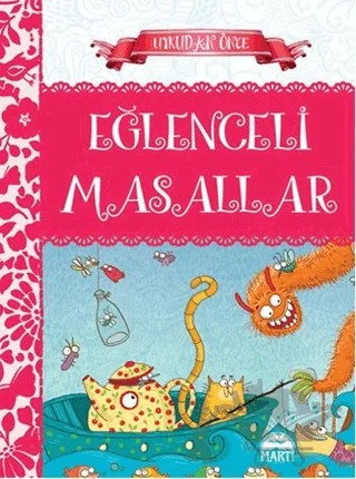 Uykudan Önce Eğlenceli Masallar – Kolektif – Martı Yayınları kitap kapağı