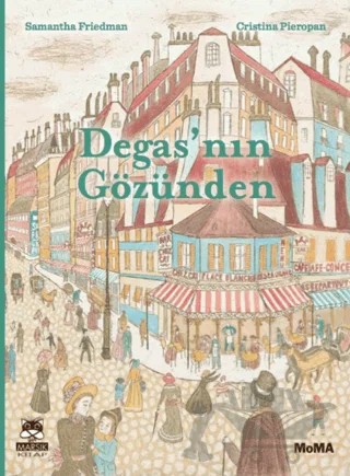 Degas'nın Gözünden – Samantha Friedman – Marsık Kitap kitap kapağı