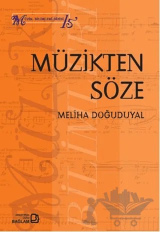 Müzikten Söze – Meliha Doğuduyal – Bağlam Yayınları kitap kapağı