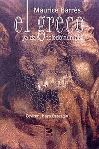 El Greco Ya Da Toledo'nun Gizi – Maurice Barres – İmge Kitabevi Yayınları kitap kapağı