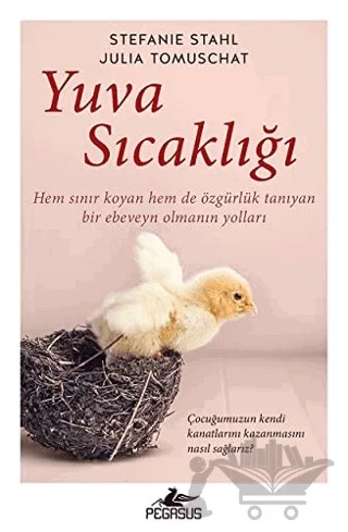 Yuva Sıcaklığı – Stefanie Stahl, Julia Tomuschat – Pegasus Yayınları kitap kapağı