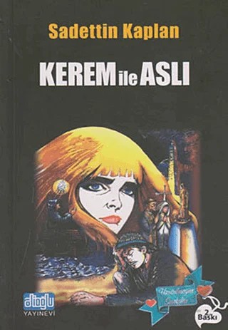 Kerem ile Aslı – Sadettin Kaplan – Alioğlu Yayınları kitap kapağı