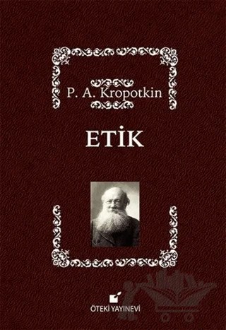 Etik – Pyotr Alekseyeviç Kropotkin – Öteki Yayınevi kitap kapağı