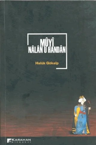 Muyi Nalan U Handan – Haluk Gökalp – Karahan Kitabevi kitap kapağı