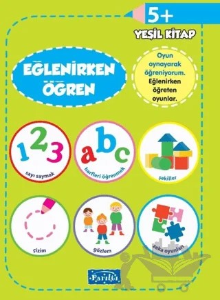 Eğlenirken Öğren Yeşil Kitap – Kolektif – Parıltı Yayınları kitap kapağı