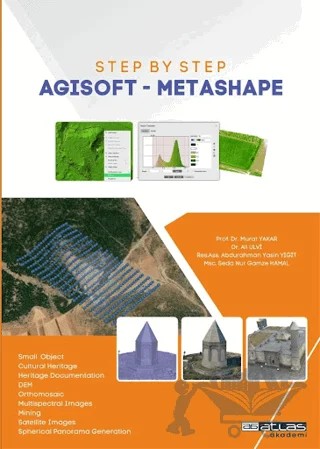 Step By Step Agisoft - Metashape – Kolektif – Atlas Akademi kitap kapağı