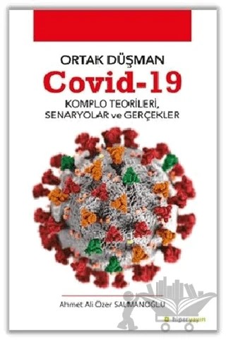 Ortak Düşman Covid-19 – Ahmet Ali Özer Salmanoğlu – Hiperlink Yayınları kitap kapağı