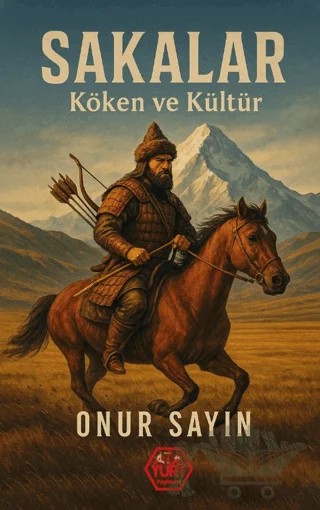 Sakalar: Köken ve Kültür – Onur Sayın – Atayurt Yayınevi kitap kapağı
