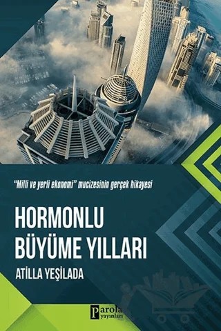 Hormonlu Büyüme Yılları – Atilla Yeşilada – Parola Yayınları kitap kapağı