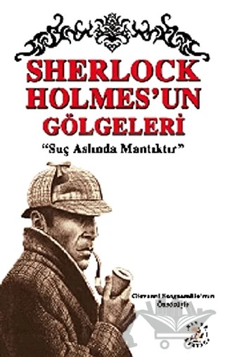 Sherlock Holmes’un Gölgeleri – Kolektif – Bilge Karınca Yayınları kitap kapağı
