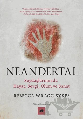 Neandertal – Rebecca Wragg Sykes – Kolektif Kitap kitap kapağı