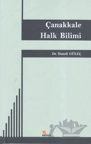 Çanakkale Halk Bilimi – Hamdi Güleç – Kriter Yayınları kitap kapağı