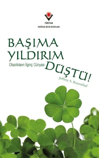 Başıma Yıldırım Düştü! – Jeffrey S. Rosenthal – TÜBİTAK Yayınları kitap kapağı