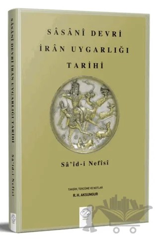 Sasani Devri İran Uygarlığı Tarihi – Said Nefisi – Post Yayınevi kitap kapağı