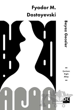 Beyaz Geceler – Fyodor Mihayloviç Dostoyevski – Doğan Kitap kitap kapağı