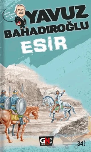Esir – Yavuz Bahadıroğlu – Nesil Yayınları kitap kapağı