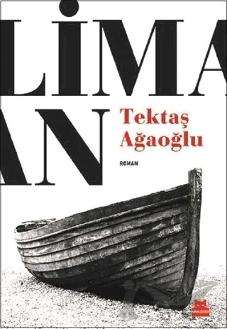 Liman – Tektaş Ağaoğlu – Kırmızı Kedi Yayınevi kitap kapağı