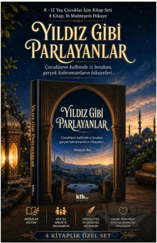 Yıldız Gibi Parlayanlar – Hüseyin Boz – Ktb Yayınları kitap kapağı