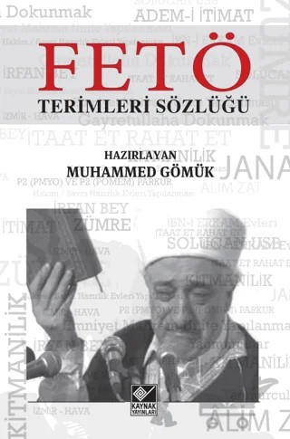 FETÖ Terimleri Sözlüğü – Muhammed Gömük – Kaynak Yayınları kitap kapağı