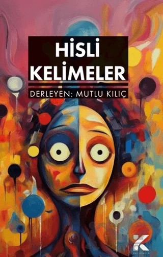 Hisli Kelimeler – Mutlu Kılıç – Kiba Yayımcılık kitap kapağı